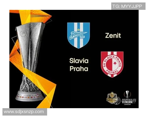 布拉格斯拉维亚迎战圣彼得堡泽尼特争夺欧战小组赛关键胜利